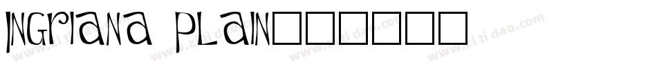 Ingriana Plain字体转换